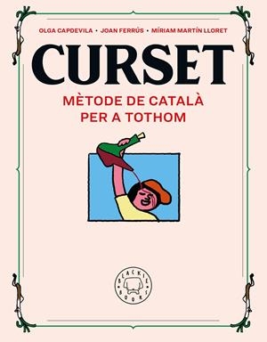 CURSET. MÈTODE DE CATALÀ PER A TOTHOM | 9788417552961 | FERRÚS, JOAN/MARTIN LLORET, MÍRIAM | Llibreria La Font de Mimir - Llibreria online Barcelona - Comprar llibres català i castellà