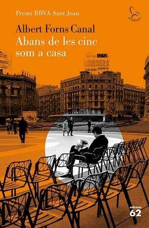 ABANS DE LES CINC SOM A CASA | 9788429778892 | FORNS CANAL, ALBERT | Llibreria La Font de Mimir - Llibreria online Barcelona - Comprar llibres català i castellà