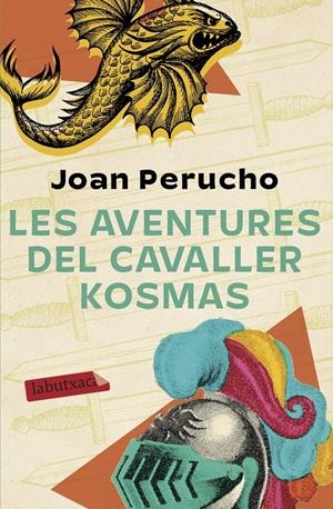 LES AVENTURES DEL CAVALLER KOSMAS | 9788417423636 | PERUCHO, JOAN | Llibreria La Font de Mimir - Llibreria online Barcelona - Comprar llibres català i castellà