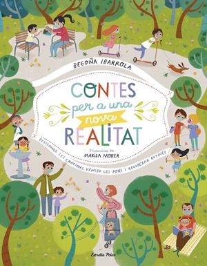 CONTES PER A UNA NOVA REALITAT | 9788418135484 | IBARROLA, BEGOÑA/MOREA, MARISA | Llibreria La Font de Mimir - Llibreria online Barcelona - Comprar llibres català i castellà