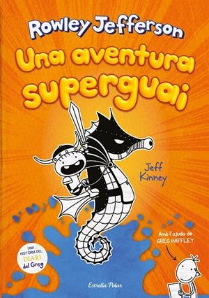 DIARI DEL ROWLEY 2. UNA AVENTURA SUPERGUAI | 9788418134890 | KINNEY, JEFF | Llibreria La Font de Mimir - Llibreria online Barcelona - Comprar llibres català i castellà