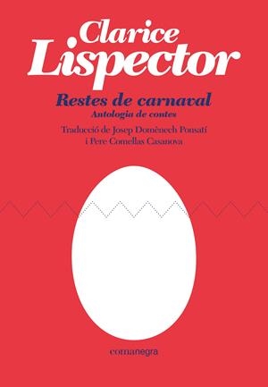 RESTES DE CARNAVAL | 9788418022470 | LISPECTOR, CLARICE | Llibreria La Font de Mimir - Llibreria online Barcelona - Comprar llibres català i castellà