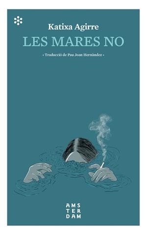 LES MARES NO | 9788417918309 | AGIRRE MIGUÉLEZ, KATIXA | Llibreria La Font de Mimir - Llibreria online Barcelona - Comprar llibres català i castellà