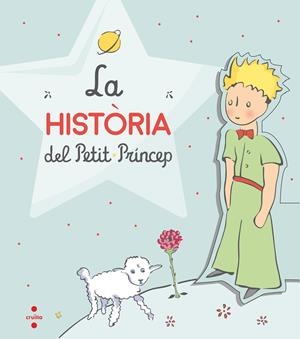 LA HISTÒRIA DEL PETIT PRÍNCEP | 9788466148580 | SAINT-EXUPÉRY, ANTOINE DE | Llibreria La Font de Mimir - Llibreria online Barcelona - Comprar llibres català i castellà