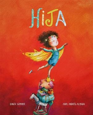 HIJA | 9788416733712 | ANDRÉS ALMADA, ARIEL | Llibreria La Font de Mimir - Llibreria online Barcelona - Comprar llibres català i castellà