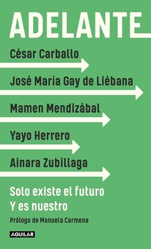 ADELANTE | 9788403522343 | GAY DE LIÉBANA, JOSÉ MARÍA/HERRERO, YAYO | Llibreria La Font de Mimir - Llibreria online Barcelona - Comprar llibres català i castellà