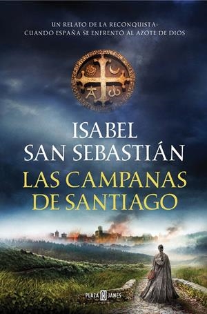 LAS CAMPANAS DE SANTIAGO | 9788401023200 | SAN SEBASTIÁN, ISABEL | Llibreria La Font de Mimir - Llibreria online Barcelona - Comprar llibres català i castellà