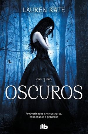 OSCUROS (OSCUROS 1) | 9788413141909 | KATE, LAUREN | Llibreria La Font de Mimir - Llibreria online Barcelona - Comprar llibres català i castellà