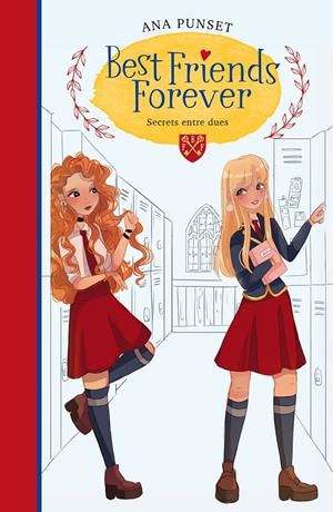 SECRETS ENTRE DUES (BEST FRIENDS FOREVER 2) | 9788418038211 | PUNSET, ANA | Llibreria La Font de Mimir - Llibreria online Barcelona - Comprar llibres català i castellà