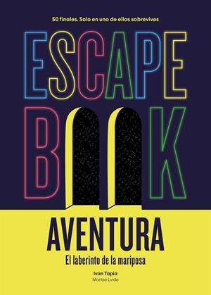 ESCAPE BOOK AVENTURA | 9788417858902 | TAPIA, IVAN/LINDE, MONTSE | Llibreria La Font de Mimir - Llibreria online Barcelona - Comprar llibres català i castellà