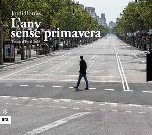 L'ANY SENSE PRIMAVERA | 9788417804541 | BORRÀS I ABELLÓ, JORDI/SOLÉ I CASADELLÀ, ESTEL | Llibreria La Font de Mimir - Llibreria online Barcelona - Comprar llibres català i castellà