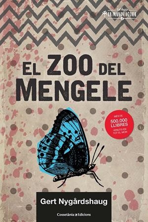 EL ZOO DEL MENGELE | 9788490349533 | NYGÅRDSHAUG, GERT | Llibreria La Font de Mimir - Llibreria online Barcelona - Comprar llibres català i castellà