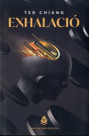 EXHALACIÓ | 9788412057683 | CHIANG, TED | Llibreria La Font de Mimir - Llibreria online Barcelona - Comprar llibres català i castellà