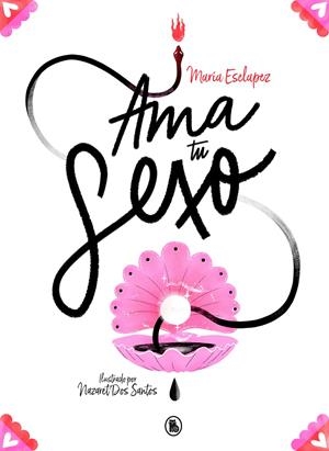 AMA TU SEXO | 9788402423627 | ESCLAPEZ, MARÍA | Llibreria La Font de Mimir - Llibreria online Barcelona - Comprar llibres català i castellà