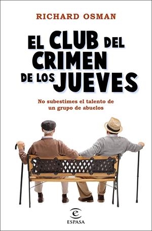 EL CLUB DEL CRIMEN DE LOS JUEVES | 9788467060225 | OSMAN, RICHARD | Llibreria La Font de Mimir - Llibreria online Barcelona - Comprar llibres català i castellà