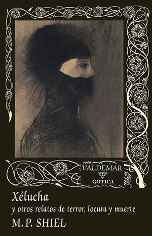 XÉLUCHA | 9788477029113 | SHIEL, M.P. | Llibreria La Font de Mimir - Llibreria online Barcelona - Comprar llibres català i castellà