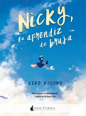 NICKY, LA APRENDIZ DE BRUJA | 9788417834333 | KADONO, EIKO | Llibreria La Font de Mimir - Llibreria online Barcelona - Comprar llibres català i castellà