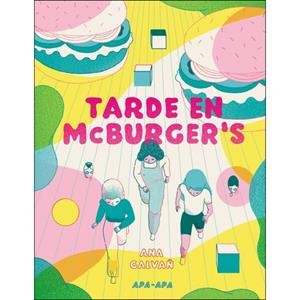 TARDE EN MCBURGER'S | 9788492615292 | GALVAÑ, ANA | Llibreria La Font de Mimir - Llibreria online Barcelona - Comprar llibres català i castellà