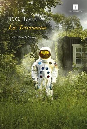 LOS TERRANAUTAS | 9788417553722 | BOYLE, T.C. | Llibreria La Font de Mimir - Llibreria online Barcelona - Comprar llibres català i castellà