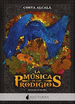 LA MÚSICA DE LOS PRODIGIOS | 9788417834609 | COSTA ALCALÁ | Llibreria La Font de Mimir - Llibreria online Barcelona - Comprar llibres català i castellà
