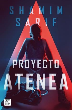 PROYECTO ATENEA | 9788408231028 | SARIF, SHAMIM | Llibreria La Font de Mimir - Llibreria online Barcelona - Comprar llibres català i castellà