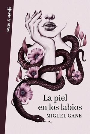 LA PIEL EN LOS LABIOS | 9788403519114 | GANE, MIGUEL | Llibreria La Font de Mimir - Llibreria online Barcelona - Comprar llibres català i castellà