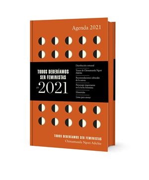 AGENDA 2021 TODOS DEBERÍAMOS SER FEMINISTAS | 9788439737704 | NGOZI ADICHIE, CHIMAMANDA | Llibreria La Font de Mimir - Llibreria online Barcelona - Comprar llibres català i castellà