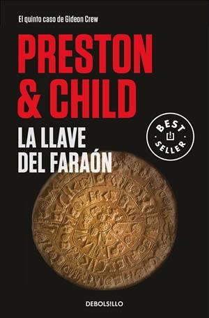 LA LLAVE DEL FARAÓN (GIDEON CREW 5) | 9788466350709 | PRESTON, DOUGLAS/CHILD, LINCOLN | Llibreria La Font de Mimir - Llibreria online Barcelona - Comprar llibres català i castellà