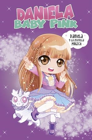 DANIELA Y LA ESTRELLA MÁGICA | 9788448855260 | BABY PINK, DANIELA/TORINOS, HENAR | Llibreria La Font de Mimir - Llibreria online Barcelona - Comprar llibres català i castellà