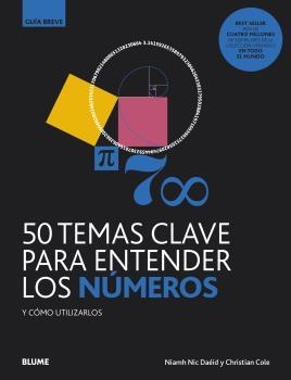 GB. 50 TEMAS CLAVE PARA ENTENDER LOS NÚMEROS | 9788418075605 | NIC DAÉID, NIAMH/COLE, CHRISTIAN | Llibreria La Font de Mimir - Llibreria online Barcelona - Comprar llibres català i castellà