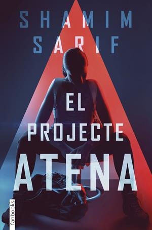 EL PROJECTE ATENA | 9788418327001 | SARIF, SHAMIM | Llibreria La Font de Mimir - Llibreria online Barcelona - Comprar llibres català i castellà