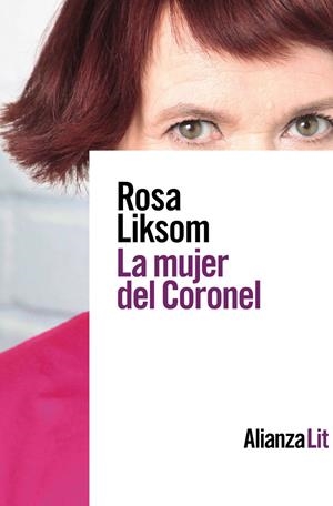 LA MUJER DEL CORONEL | 9788413620435 | LIKSOM, ROSA | Llibreria La Font de Mimir - Llibreria online Barcelona - Comprar llibres català i castellà