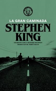 GRAN CAMINADA, LA | 9788412216721 | KING, STEPHEN | Llibreria La Font de Mimir - Llibreria online Barcelona - Comprar llibres català i castellà