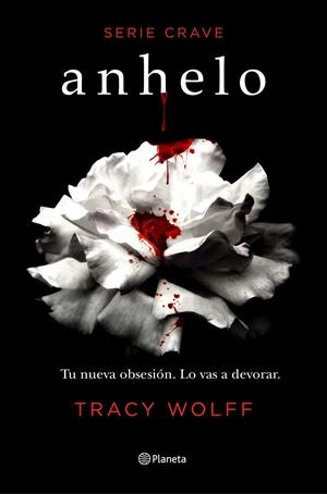 ANHELO (SERIE CRAVE 1) | 9788408232995 | WOLFF, TRACY | Llibreria La Font de Mimir - Llibreria online Barcelona - Comprar llibres català i castellà