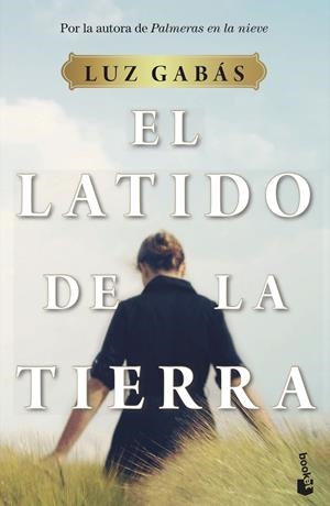 EL LATIDO DE LA TIERRA | 9788408233091 | GABÁS, LUZ | Llibreria La Font de Mimir - Llibreria online Barcelona - Comprar llibres català i castellà