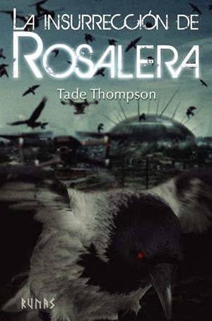 LA INSURRECCIÓN DE ROSALERA | 9788413620411 | THOMPSON, TADE | Llibreria La Font de Mimir - Llibreria online Barcelona - Comprar llibres català i castellà