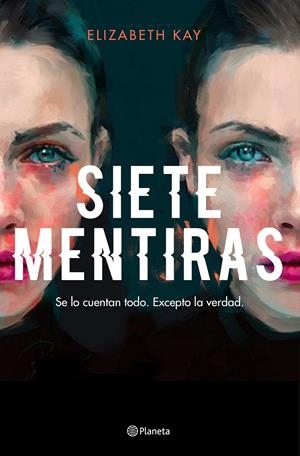 SIETE MENTIRAS | 9788408229995 | KAY, ELIZABETH | Llibreria La Font de Mimir - Llibreria online Barcelona - Comprar llibres català i castellà