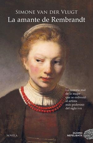 LA AMANTE DE REMBRANDT | 9788417761929 | VAN DER VLUGT, SIMONE | Llibreria La Font de Mimir - Llibreria online Barcelona - Comprar llibres català i castellà