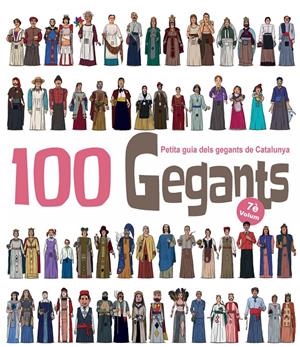 100 GEGANTS. VOLUM 7. PETITA GUIA DELS GEGANTS DE CATALUNYA | 9788417756840 | GARRIDO RAMOS, AITOR | Llibreria La Font de Mimir - Llibreria online Barcelona - Comprar llibres català i castellà