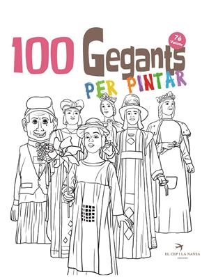 100 GEGANTS PER PINTAR VOLUM 7. PETITA GUIA DELS GEGANTS DE CATALUNYA | 9788417756956 | JUANOLO | Llibreria La Font de Mimir - Llibreria online Barcelona - Comprar llibres català i castellà