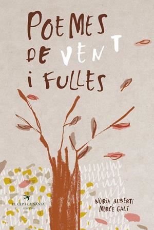 POEMES DE VENT I FULLES | 9788417756758 | ALBERTÍ MARTÍNEZ DE VELASCO, NÚRIA | Llibreria La Font de Mimir - Llibreria online Barcelona - Comprar llibres català i castellà