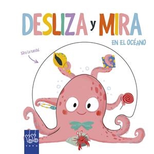 DESLIZA Y MIRA. EN EL OCÉANO | 9788408204909 | YOYO | Llibreria La Font de Mimir - Llibreria online Barcelona - Comprar llibres català i castellà