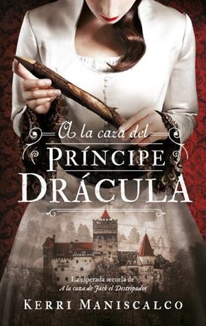 A LA CAZA DEL PRÍNCIPE DRÁCULA | 9788492918652 | MANISCALCO, KERRI | Llibreria La Font de Mimir - Llibreria online Barcelona - Comprar llibres català i castellà