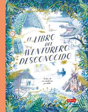 EL LIBRO DEL AVENTURERO DESCONOCIDO | 9788417222772 | KEEN, TEDDY | Llibreria La Font de Mimir - Llibreria online Barcelona - Comprar llibres català i castellà