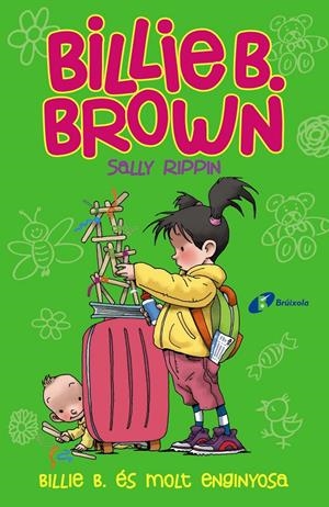 BILLIE B. BROWN, 6. BILLIE B. ÉS MOLT ENGINYOSA | 9788499063799 | RIPPIN, SALLY | Llibreria La Font de Mimir - Llibreria online Barcelona - Comprar llibres català i castellà