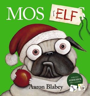 MOS, L'ELF | 9788448951825 | BLABEY, AARON | Llibreria La Font de Mimir - Llibreria online Barcelona - Comprar llibres català i castellà