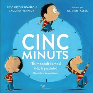 CINC MINUTS | 9788499062679 | GARTON SCANLON, LIZ/VERNICK, AUDREY | Llibreria La Font de Mimir - Llibreria online Barcelona - Comprar llibres català i castellà