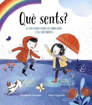 QUÈ SENTS? | 9788499062686 | STANSBIE, STEPHANIE | Llibreria La Font de Mimir - Llibreria online Barcelona - Comprar llibres català i castellà