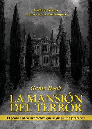 LA MANSIÓN DEL TERROR | 9788418260186 | TOMÁS, RAÚL DE/VÁZQUEZ, ANA | Llibreria La Font de Mimir - Llibreria online Barcelona - Comprar llibres català i castellà
