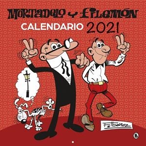 CALENDARIO 2021 MORTADELO Y FILEM#N | 9788402424563 | IB##EZ, FRANCISCO | Llibreria La Font de Mimir - Llibreria online Barcelona - Comprar llibres català i castellà